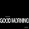 Good Morning - Echo Echo lyrics