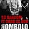 Nombolo (feat. Chad Da Don) - So Random lyrics