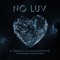 No Luv (feat. Gucci Mane, Key Glock, Big Scarr) - Single