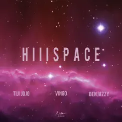 HiiiSpace (feat. Tiji Jojo, Vingo & Benjazzy) - Single by DJ CHARI & DJ TATSUKI album reviews, ratings, credits