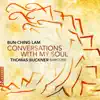 Bun-Ching Lam: Conversations with My Soul album lyrics, reviews, download