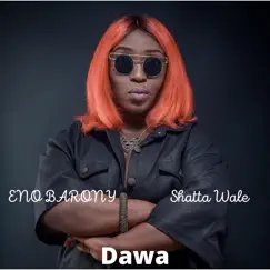 Dawa - Single by Eno Barony & Shatta Wale album reviews, ratings, credits