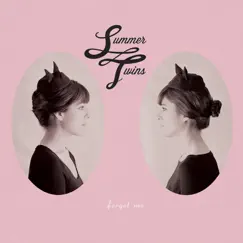 Forget Me - EP by Summer Twins album reviews, ratings, credits