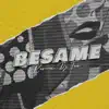 Stream & download Bésame (Remix) - Single