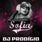 Sofia - DJ Prodígio lyrics