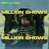 Million Shows - Single album lyrics, reviews, download