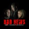 Bad News - Single