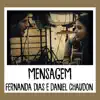 Stream & download Mensagem (feat. Daniel Chaudon) - Single