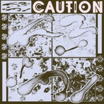 Caution - Love's a High Bow
