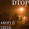 Abori n Tayin (feat. professional beatz) - Dtop lyrics