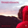 Persévérante - Single