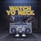 Watch Yo Neck (feat. Temu) artwork