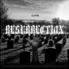 GANK - Resurrection