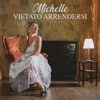 Vietato arrendersi - Single