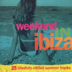 Weekend In Ibiza by Various Artists album reviews, ratings, credits