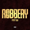 Robbery Part Two - Single