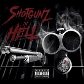 Shotgunz In Hell artwork