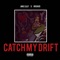 Catch My Drift (feat. Rvshvd) - Jake Lilly lyrics