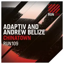 Chinatown - Single by Adaptiv & Andrew Belize album reviews, ratings, credits