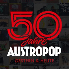 50 Jahre Austropop: Gestern & heute