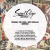 Michael the Lion x Amy Douglas (Remixed) - EP