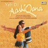 Yeh Dil Aashiqana (Original Motion Picture Soundtrack)