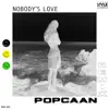 Nobody's Love (Remix) - Single album lyrics, reviews, download