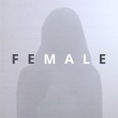 Female (feat. Kalie Shorr, Lacy Green, Lena Stone, Lacy Cavalier, Kim Paige, Tiera, Savannah Keyes & Tasji Bachman) - Single