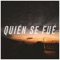 Quién se fué (feat. Kmada & Una Voz) - Oleas lyrics