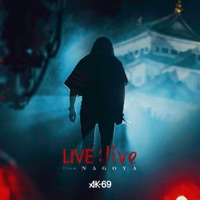 Ak 69 Live Live From Nagoya Download Weeklytrust