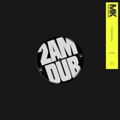 2AM (feat. Carla Monroe) [MK Dub] artwork