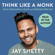 Jay Shetty - Think Like a Monk