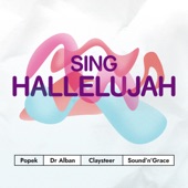 Sing Hallelujah (feat. Sound&Grace) artwork