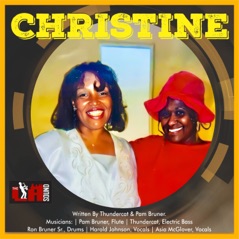 Christine (feat. Thundercat, Harold Johnson, Asia McGlover & Ron Bruner Sr.) - Single
