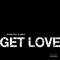 Get Love (feat. Sy Smith) - 3kOHM lyrics