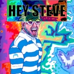 I Am Steve by Hey Steve