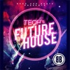 Tech and Future House artwork