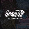 Smash up