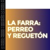 La Farra: Perreo Y Reguetón artwork