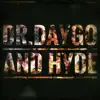 Dr.Daygo & Hyde - Single album lyrics, reviews, download