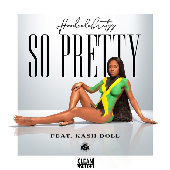 Cover artwork for So Pretty (feat. Kash Doll)