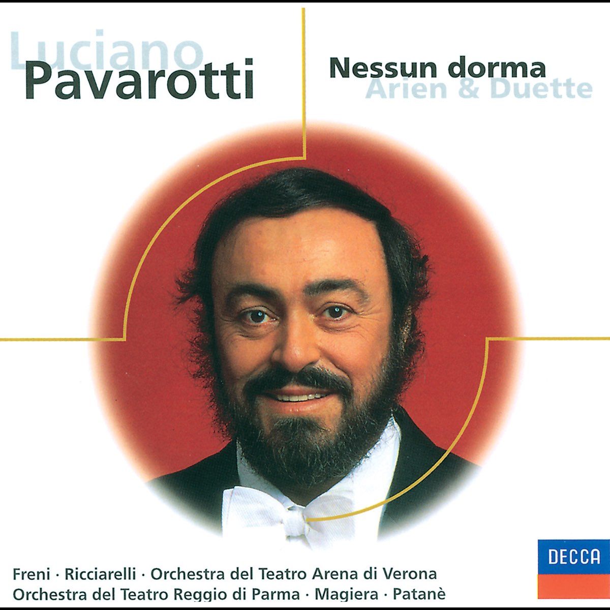 ‎Nessun dorma - Arien & Duette by Luciano Pavarotti on Apple Music