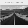 Road to Freedom