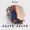 Jaiye Jaiye cover