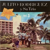 Julito Rodriguez y su Trio, Vol. 3 artwork