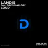 Loud (feat. Davis Mallory) - Single album lyrics, reviews, download