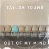 Out of My Mind - Single