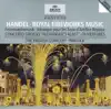 Handel: Music for the Royal Fireworks, "Alexander's Feast" Concerto Grosso & Others album lyrics, reviews, download