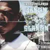 Bangin' & Slangin' - EP album lyrics, reviews, download