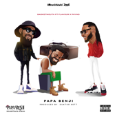 Papa Benji - Basketmouth, Flavour & Phyno